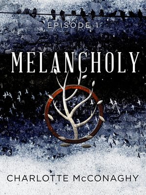 cover image of Melancholy, Episode 1